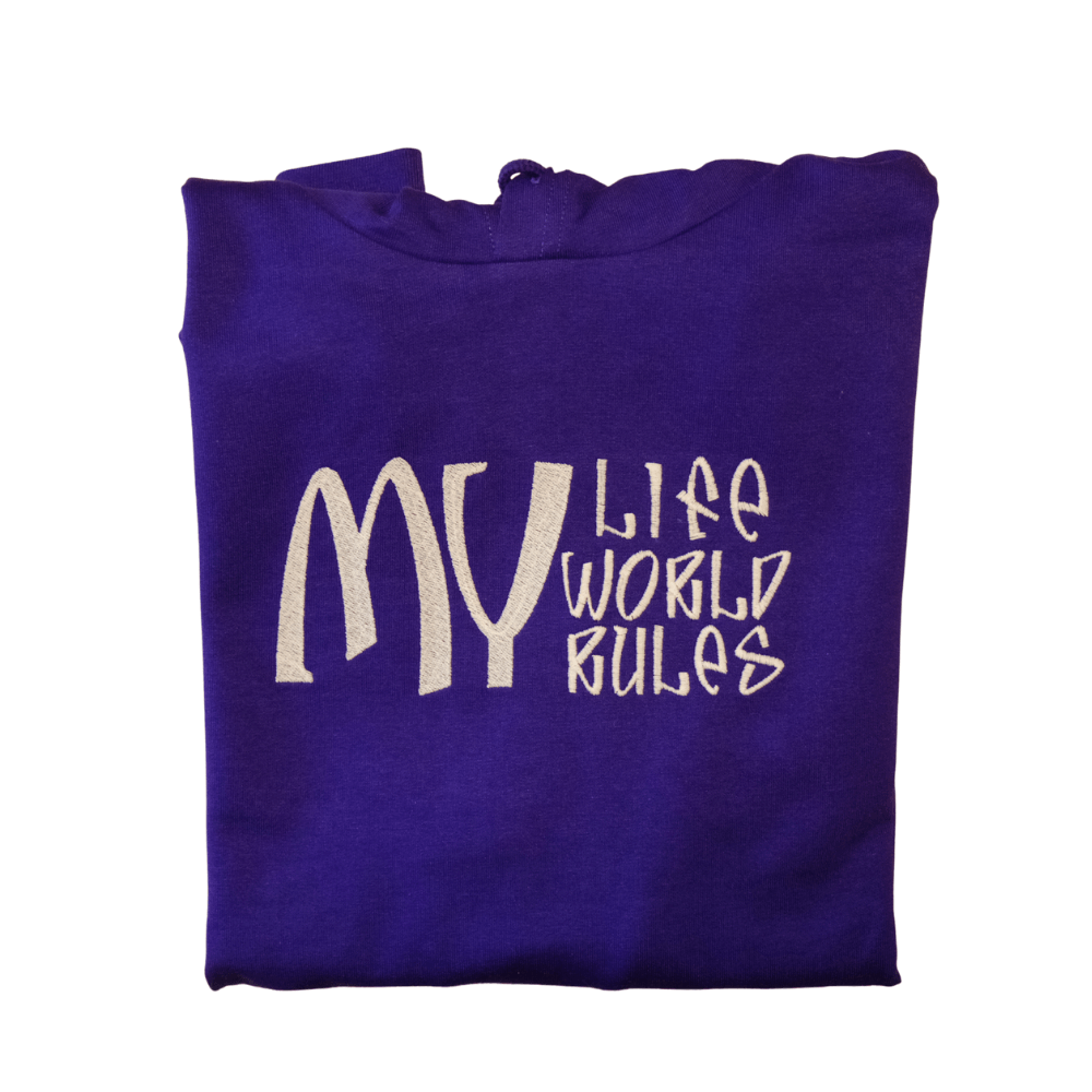 My Life, My World, My Rules - Hoodie